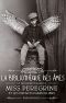 [Miss Peregrine et les enfants particuliers 03] • La Bibliothèque Des Âmes